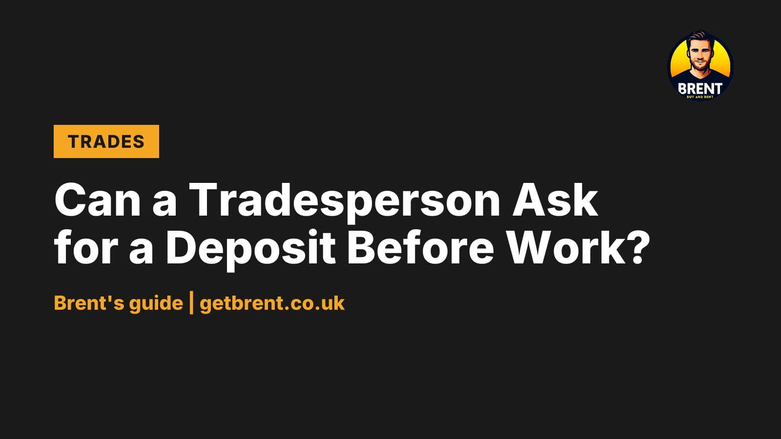 Illustration for Can a Tradesperson Ask for a Deposit Before Work?