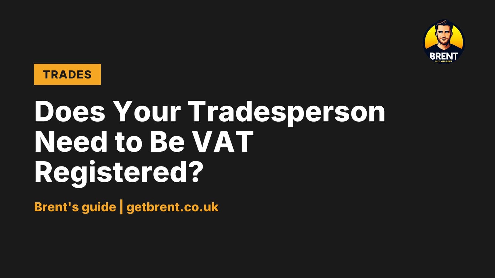 Illustration for Does Your Tradesperson Need to Be VAT Registered?